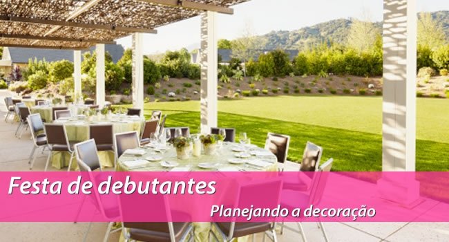 Decoração de festa de debutantes: Planejamento, dicas e fotos