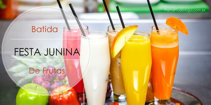 bebidas-e-batidas--tipicas-para-festa-junina-batida-de-frutas